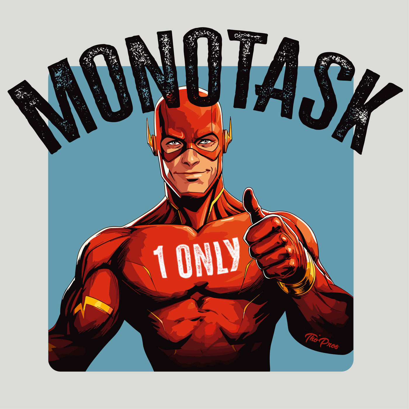 Monotask