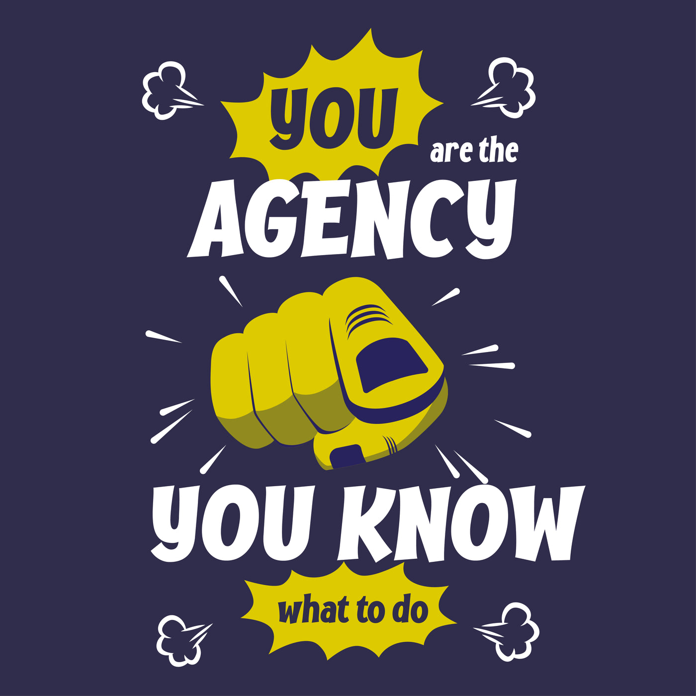 You're the Agency